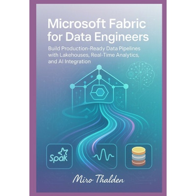 Microsoft Fabric for Data Engineers