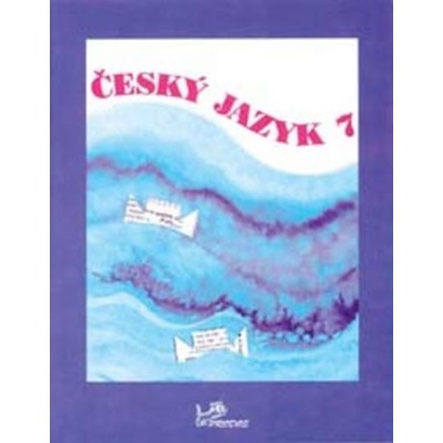 Český jazyk 7.r. - Hirschová Milada