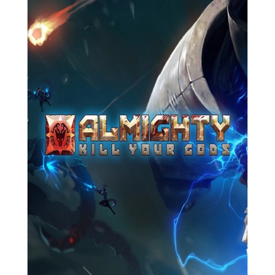 Almighty: Kill Your Gods