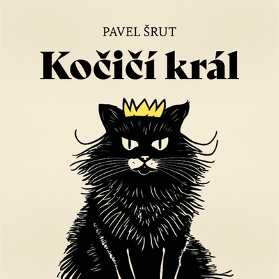 Kočičí král - Pavel Šrut – Hledejceny.cz