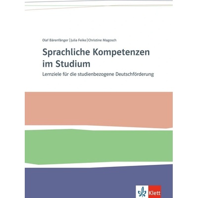 Sprachliche Kompetenzen im Studium – Lernziele für die studien. Deutschförderung