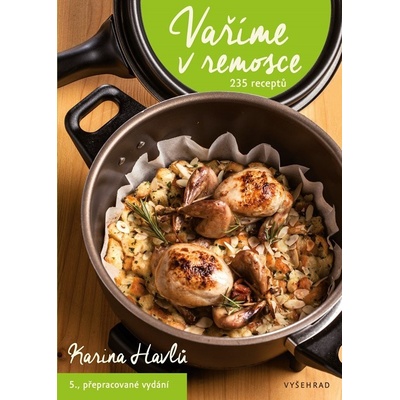 Vaříme v remosce - Karina Havlů – Hledejceny.cz