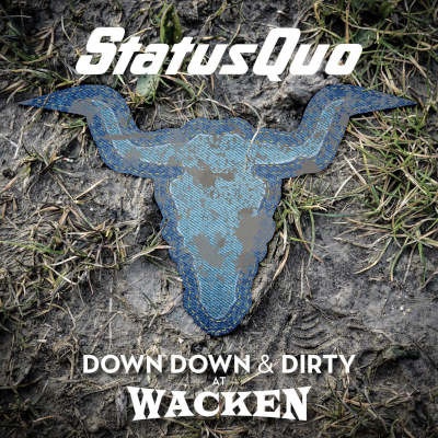 Status Quo Down Down & Dirty At Wacken CD DVD