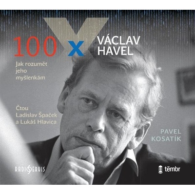 100xVáclav Havel - Kosatík Pavel