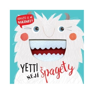 Yetti nejí špagety