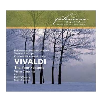 Philharmonia Baroque Orchestra - Vivaldi The Four Seasons Violin Concertos RV375 RV277 Il favorito RV271 L'amoroso CD – Hledejceny.cz