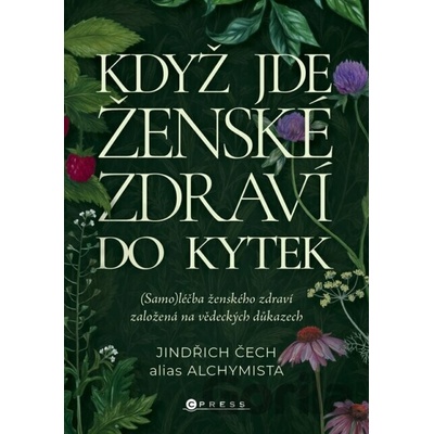Když jde ženské zdraví do kytek