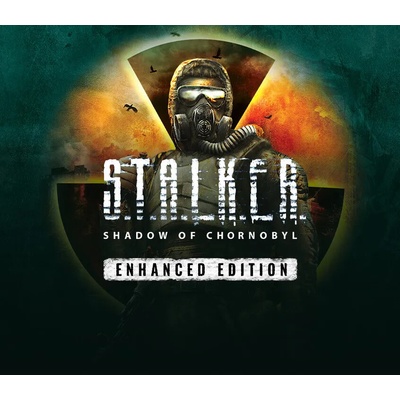 S.T.A.L.K.E.R: Shadow of Chernobyl (Enhanced Edition)
