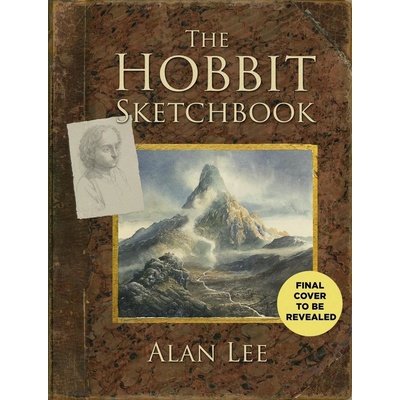 The Hobbit Sketchbook - Alan Lee