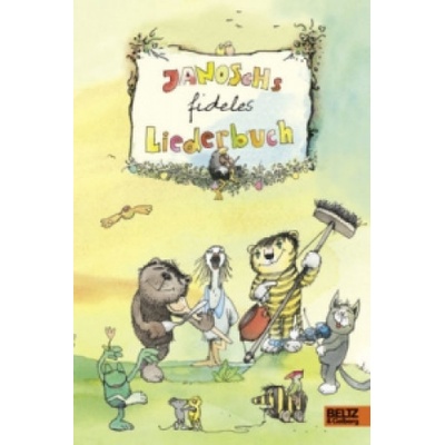 Janoschs fideles Liederbuch
