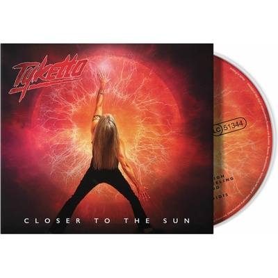 TYKETTO - CLOSER TO THE SUN CD