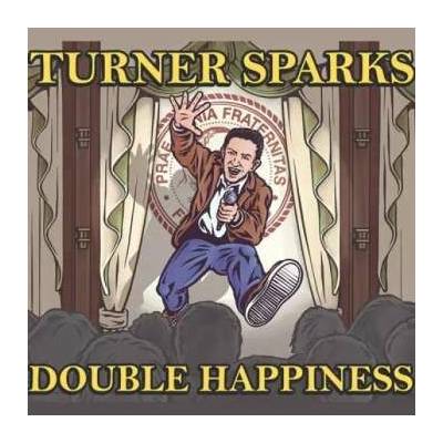 Turner Sparks: Double Happiness LP – Hledejceny.cz