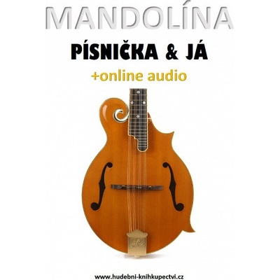 Mandolína, písnička & já +online audio – Hledejceny.cz