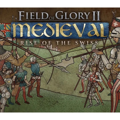 Field of Glory 2 Medieval - Rise of the Swiss