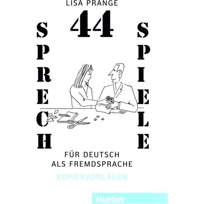 44 Sprechspiele für Deutsch als Fremdsprache - kopírovatelné předlohy DaF