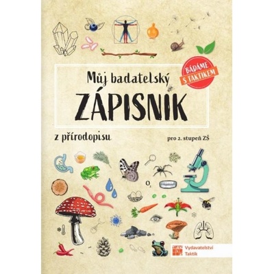 Můj badatelský zápisník z přírodopisu