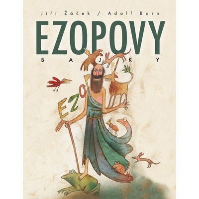 Ezopovy bajky - Jiří Žáček – Hledejceny.cz
