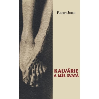 Kalvárie a mše svatá