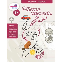 Píšeme abecedu - školáček - školáčik