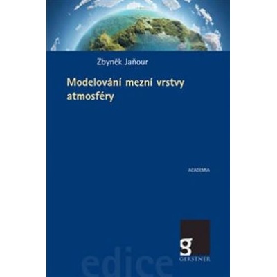 Modelování mezní vrstvy atmosféry - Zbyněk Jaňourek