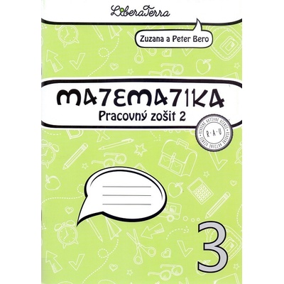 Matematika 3 pre 3. ročník ZŠ Pracovný zošit - 2. časť