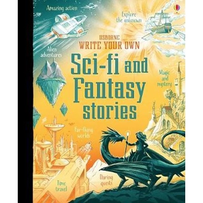 Write Your Own Sci-Fi and Fantasy Stories - Prentice, Andrew – Hledejceny.cz
