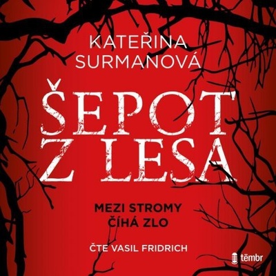 Šepot z lesa - Kateřina Koutníková Surmanová - čte Vasil Fridrich