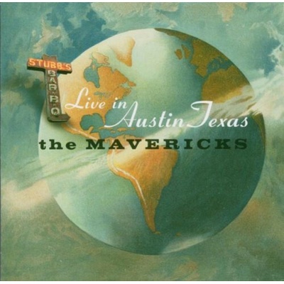 Mavericks - Live In Austin Texas CD