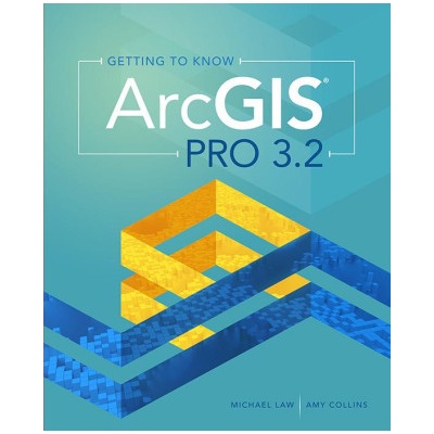 Getting to Know ArcGIS Pro 3.2 - Law Michael