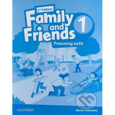 Family and Friends 1 - Pracovný zošit - Noami Simmons