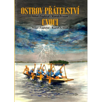 Ostrov přátelství / Cvoci