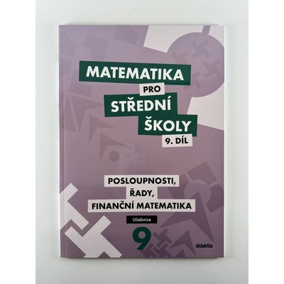 Matematika pro střední školy 9. díl