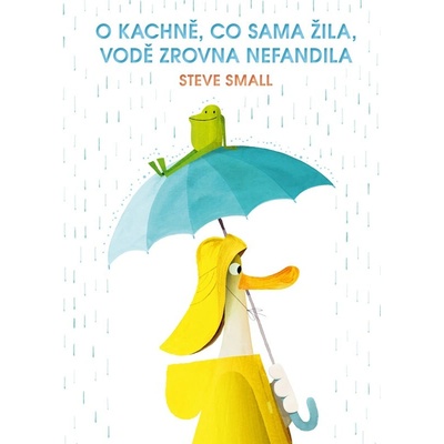 O kachně, co sama žila, vodě zrovna nefandila