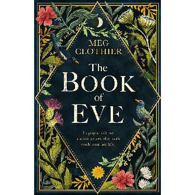 The Book of Eve: A beguiling historical feminist tale - inspired by the undeciphered Voynich manuscript
