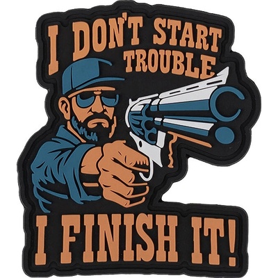 Gumová nášivka 101 Inc nápis I dont start trouble - farebná