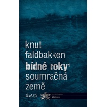 Bídné roky I
