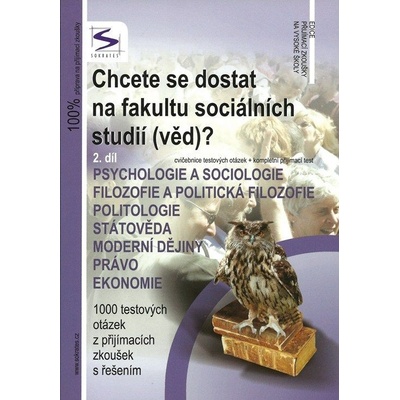 CHCETE SE DOSTAT NA FAKULTU SOCIÁLNÍCH STUDIÍ VĚD? 2.DÍL - Pavel Kotlán; Kateřina Vittová