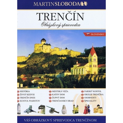 Trenčín obrázkový sprievodca slovensky