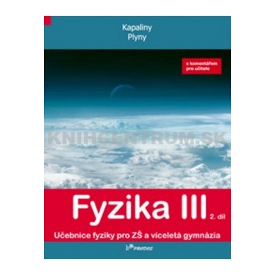 Fyzika III 2. díl s komentářem pro učitele Lukáš Richterek; Renata Holubová
