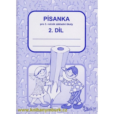 Písanka pro 3. třídu 2. díl - Písanka pro ZŠ - Jana Potůčková, Vladimír Potůček