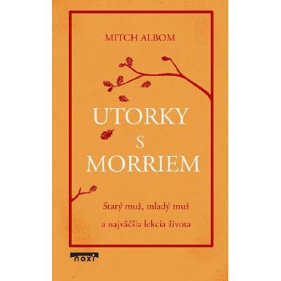 Utorky s Morriem - Mitch Albom