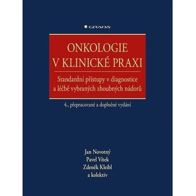 Onkologie v klinické praxi Jan Novotný 2024 – Hledejceny.cz