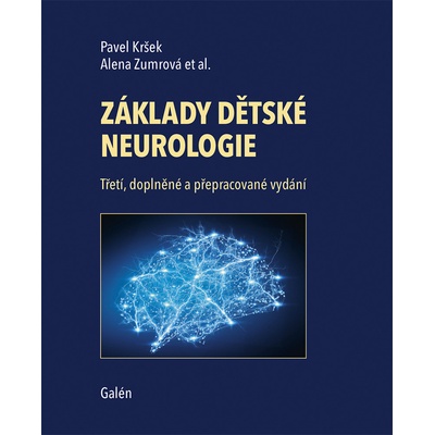 Základy dětské neurologie - Pavel Kršek, Alena Zumrová