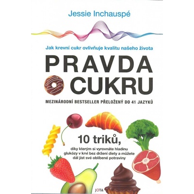 Pravda o cukru - Jessie Inchauspé