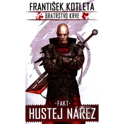 Bratrstvo krve 2: Fakt hustej nářez