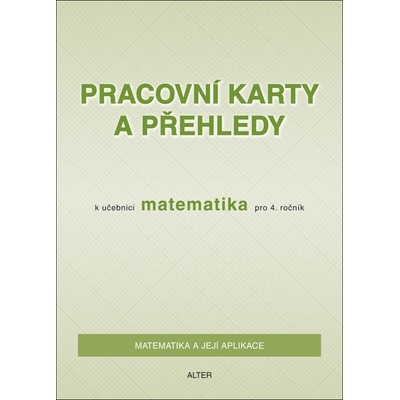 Pracovní karty a přehledy k učebnici matematika pro 4.roč. –