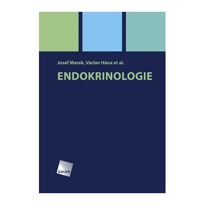 Endokrinologie - Josef Marek, Václav Hána