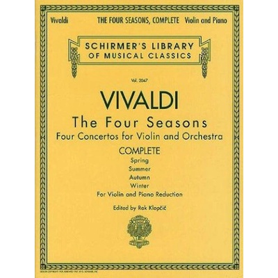 Antonio Vivaldi - The Four Seasons, Complete: Schirmer Library of Classics Volume 2047 (Vivaldi Antonio – Hledejceny.cz