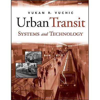 Urban Transit Systems and Technology