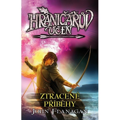 Hraničářův učeň 11 - Ztracené příběhy - John Flanagan